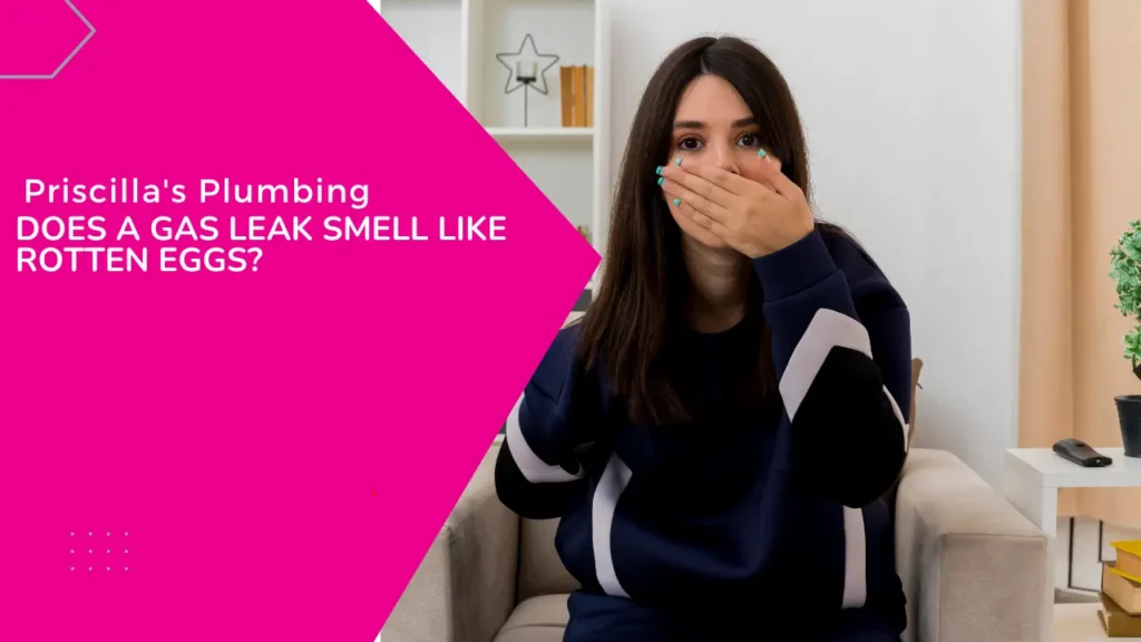 Does A Gas Leak Smell Like Rotten Eggs?