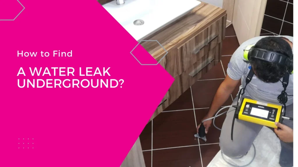How to Find a Water Leak Underground (2025 Edition)