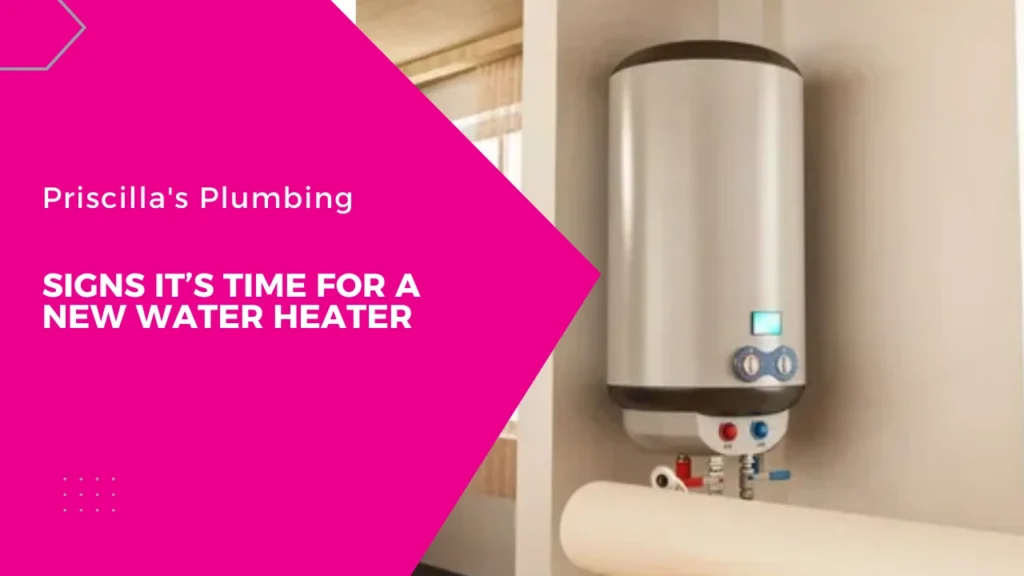 Signs It’s Time for a New Water Heater