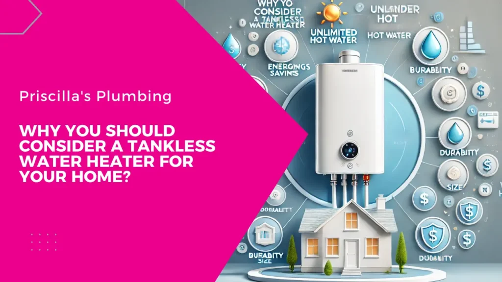 Why You Should Consider a Tankless Water Heater for Your Home?